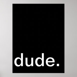 dude. wall art