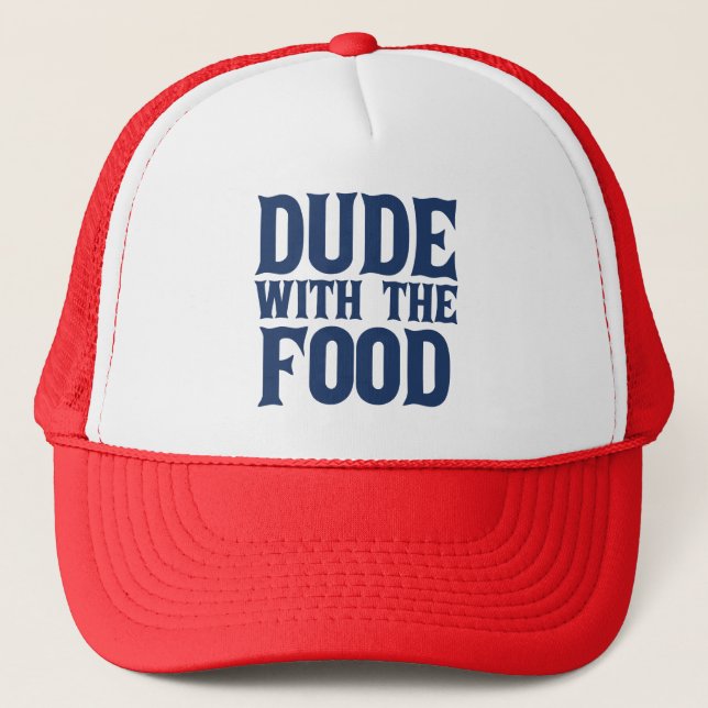 Dude With The Food Blue Trucker Hat (Front)