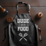 Dude with the Food Funny Black White Grilling Apron<br><div class="desc">The perfect apron for the guy who loves to grill. Two crossed spatulas appear silhouetted in white under the words "Dude with the Food" in white on a black background. Makes an ideal birthday or Father's Day gift.</div>