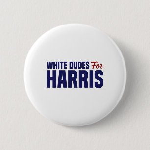 Dudes For Harris 6 Cm Round Badge