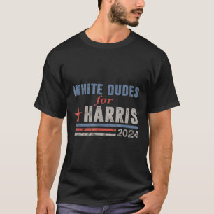 Dudes For Harris Harris Waltz 2024 Election Kamala T-Shirt