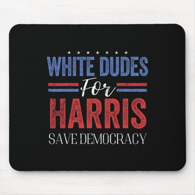 Dudes For Harris Save Democracy Retro President 47 Mouse Pad (Front)