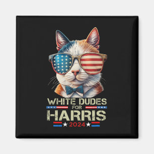 Dudes For Kamala Harris Childless Cat Lady For Kam Magnet