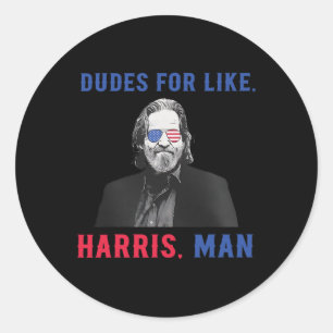 Dudes For Like Harris Kamala Harris For President Classic Round Sticker