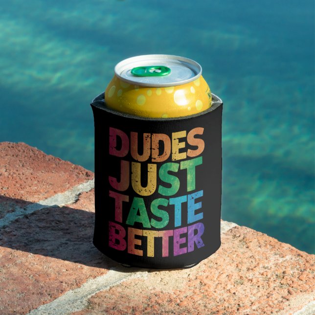  Dudes Just Taste Better Distressed Gay Pride  Can Cooler (In Situ Pool)