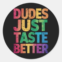  Dudes Just Taste Better Distressed Gay Pride 