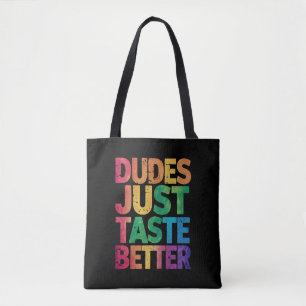  Dudes Just Taste Better Distressed Gay Pride  Tote Bag
