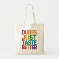 Dudes Just Taste Better Distressed Gay Pride