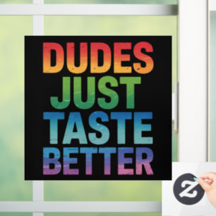 Dudes Just Taste Better Funny Gay Pride LGBTQ
