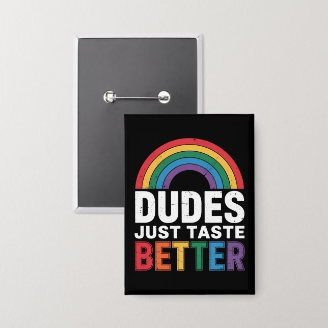Dudes Just Taste Better Funny Gay Pride LGBTQ Gift (Front/Back)