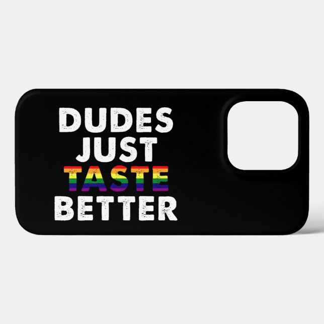 Dudes Just Taste Better Gay Pride Gift Idea Case-Mate iPhone Case (Back (Horizontal))