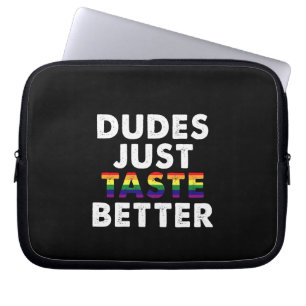 Dudes Just Taste Better Gay Pride Gift Idea Laptop Sleeve