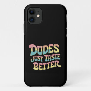 Dudes Just Taste Better LGBT Gay Pride Month Case-Mate iPhone Case