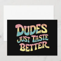 Dudes Just Taste Better LGBT Gay Pride Month