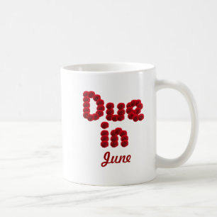 Due in June Mug