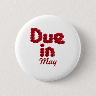 Due in May Button