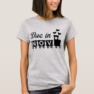 Due In November Maternity T-Shirt