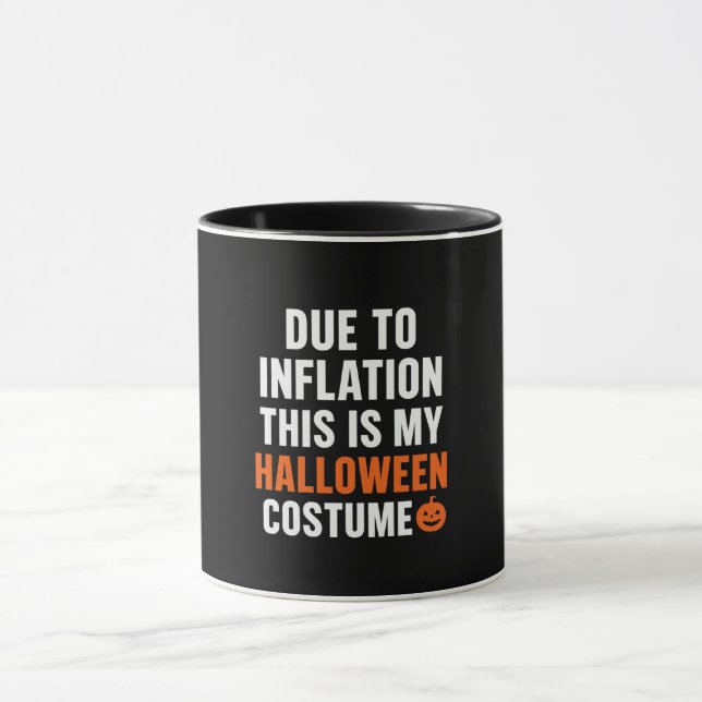 Due to Inflation Halloween Mug (Center)
