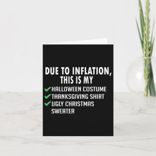 Due To Inflation Halloween Thanksgiving Christmas  Card