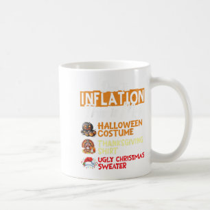 Due To Inflation This Is My Funny Halloween Costum Coffee Mug