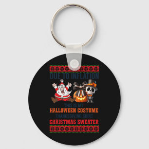 Due To Inflation This Is My Halloween Costume Funn Key Ring