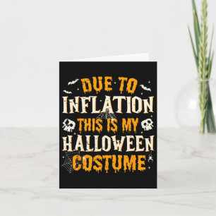 Due To Inflation This Is My Halloween Costume Spoo Card
