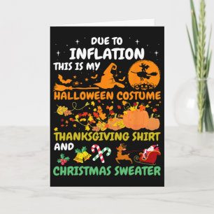 Due To Inflation This Is My Halloween Thanksgiving Card