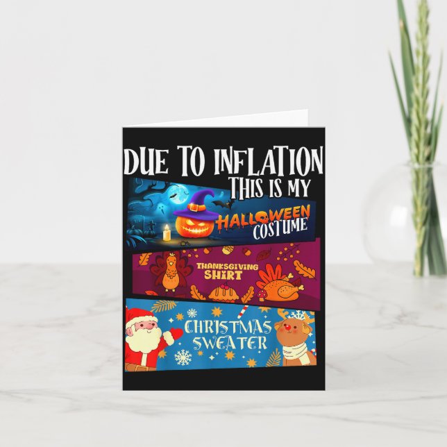 Due To Inflation This Is My Halloween Thanksgiving Card (Front)