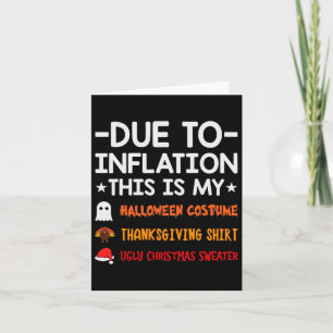 Due To Inflation This Is My Halloween Thanksgiving Card