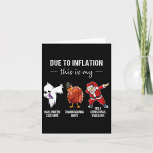 Due To Inflation This Is My Halloween Thanksgiving Card