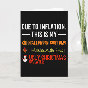 Due To Inflation This Is My Halloween Thanksgiving Card