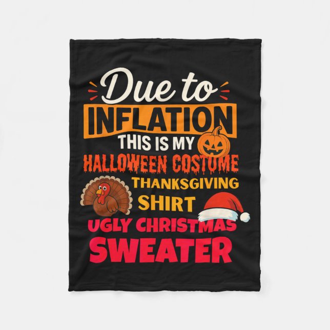 Due To Inflation This Is My Halloween Thanksgiving Fleece Blanket (Front)