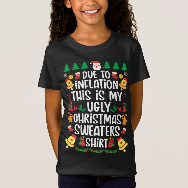 Due to Inflation This is My Ugly Christmas Sweater (Front)
