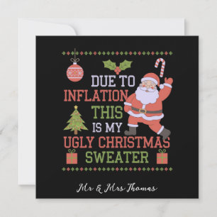 Due to Inflation This Is My Ugly Christmas Sweater Invitation