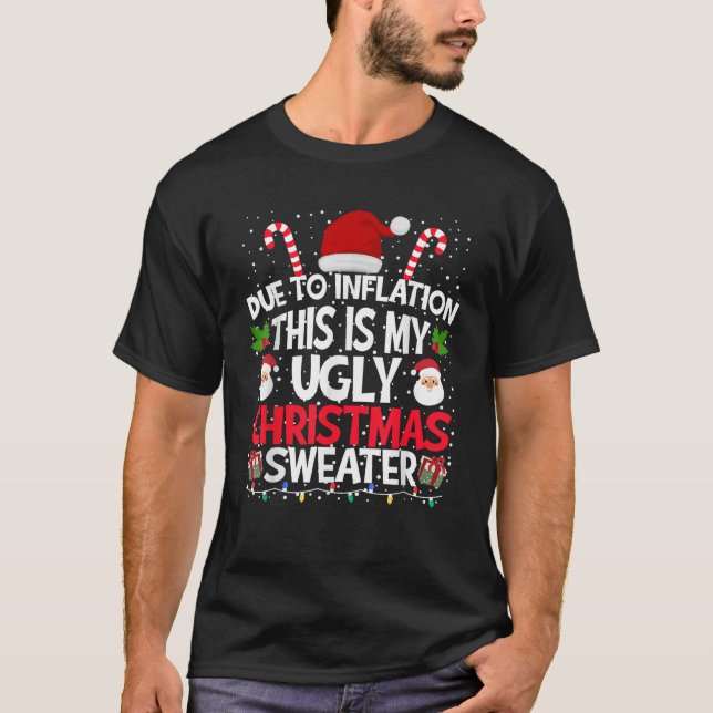 Due to Inflation This is My Ugly Sweater Family Ch (Front)