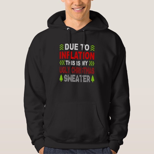 Due To Inflation This Is My Ugly Sweater For Chris (Front)