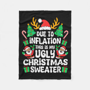 Due To Inflation Ugly Christmas Sweater Xmas Men W Fleece Blanket