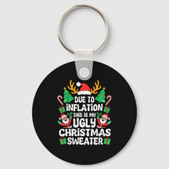 Due To Inflation Ugly Christmas Sweater Xmas Men W Key Ring (Front)