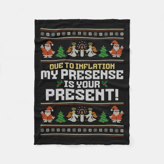 Due To Inflation Ugly Christmas Sweaters Funny Say Fleece Blanket (Front)