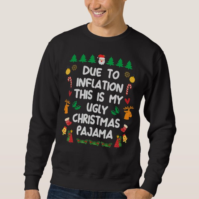 Due to Inflation Ugly Christmas Sweaters Mens Wome (Front)