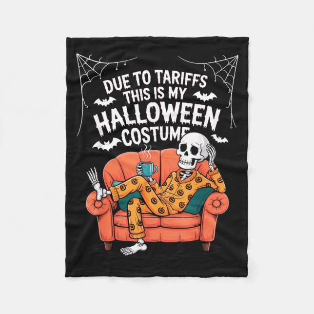 Due to Tariffs This is Halloween Costume Funny Fleece Blanket (Front)