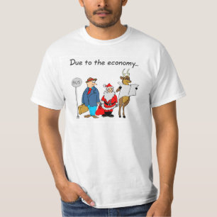Due To The Economy Santa T-Shirt