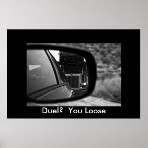 Duel?  You Loose Poster