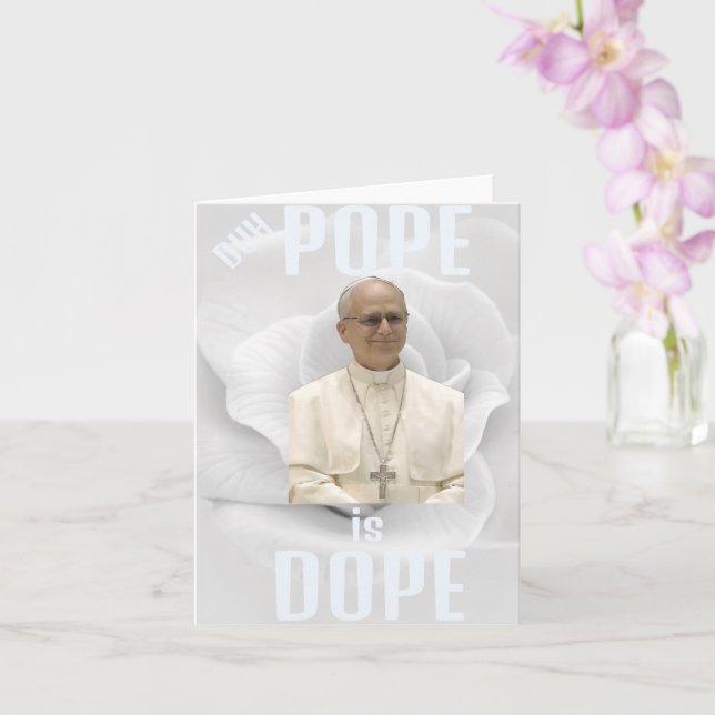 Duh Pope is Dope Greeting Card (Orchid)