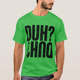 DUH retro T-Shirt