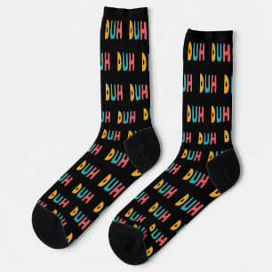 Duh Socks