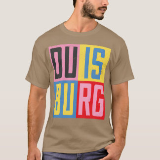 Duisburg City Design friend T-Shirt