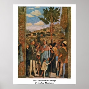 Duke Ludovico Ii Gonzaga By Andrea Mantegna Poster