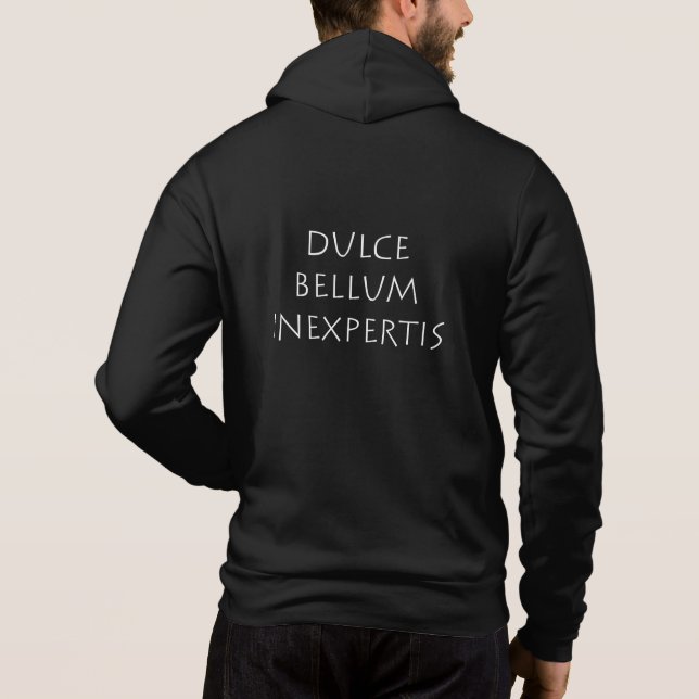 Dulce bellum inexpertis hoodie (Back)