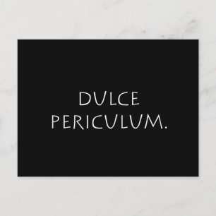 Dulce periculum postcard